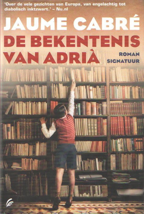 Cabré, Jaume - De bekentenis van Adria