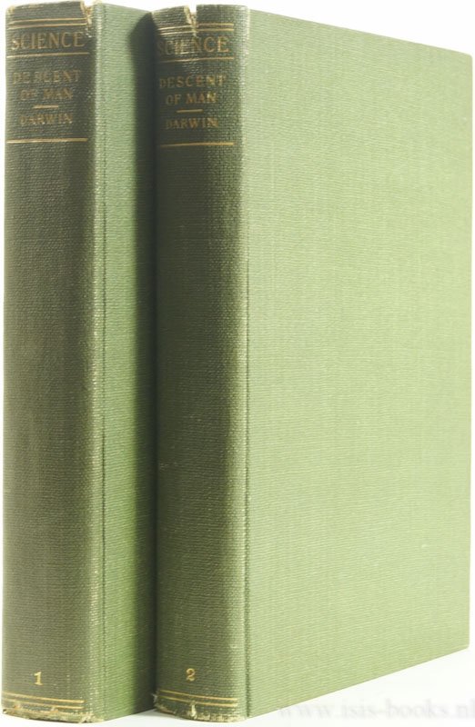 DARWIN, C. - The descent of man and selection in relation to sex. 2 volumes.