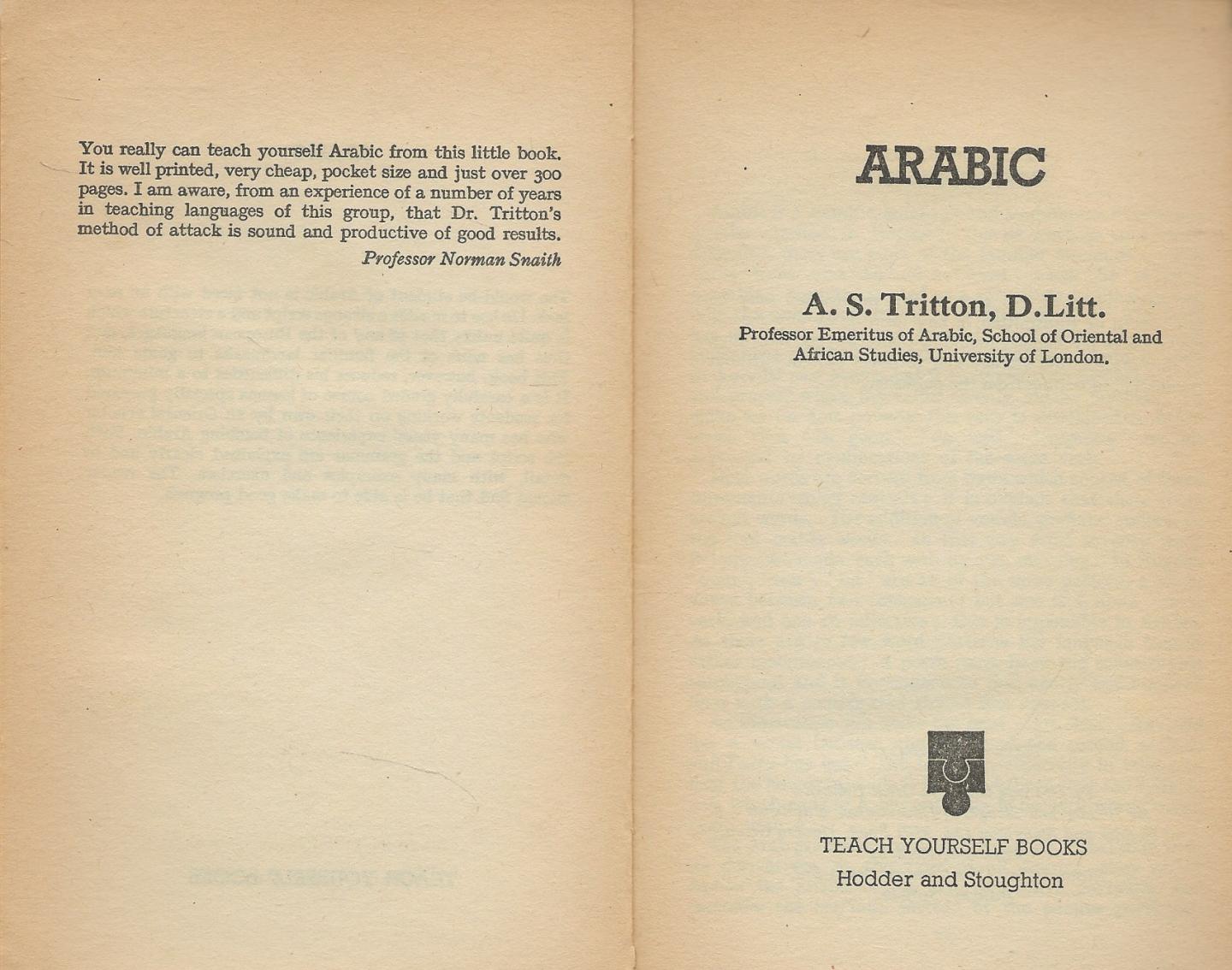 Tritton, Arthur Stanley en D. Litt - Arabic .. A complete working course.