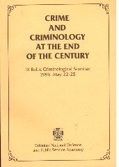 Raska, E. & J. Saar (eds.) - Crime and criminology at the end of the century: IX Baltic Criminological Seminar, 1996, May 22-25.