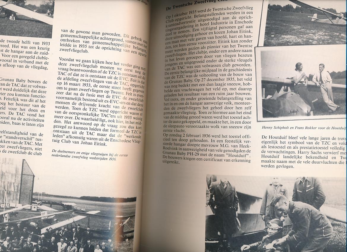 Koppen Hans, Smink Rob, Tempelman Lex. - TZC een halve eeuw zweven boven Twente 1935 – 1985 De geschiedenis an de Twentsche Zweefvliegclub.