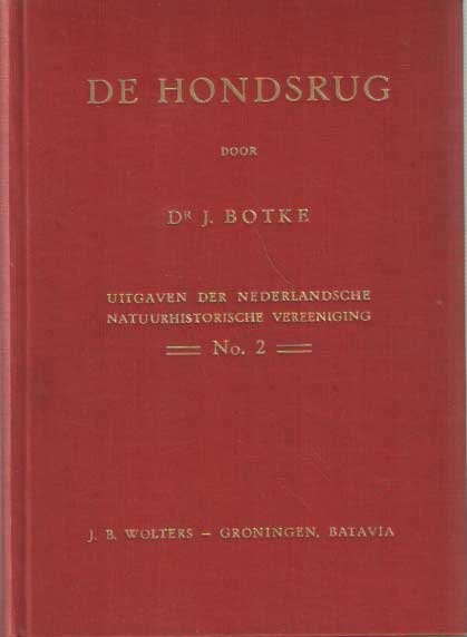 Botke, J. - De Hondsrug. Uitgaven der Nederlandsche Natuurhistorische Vereeniging. No. 2