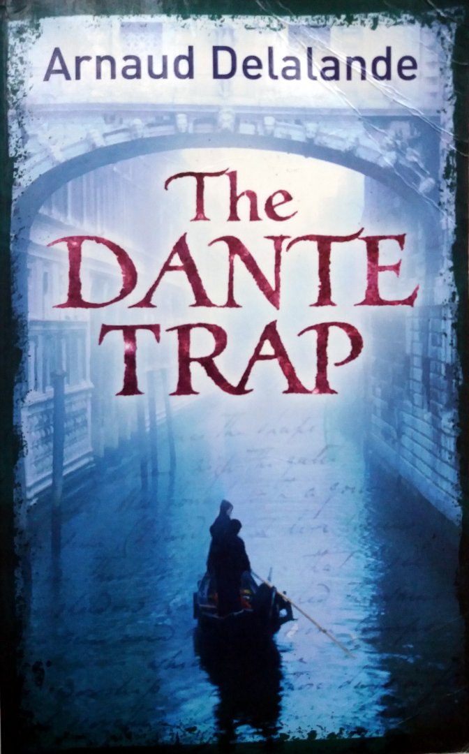 Delalande, Arnaud - The Dante Trap (ENGELSTALIG)