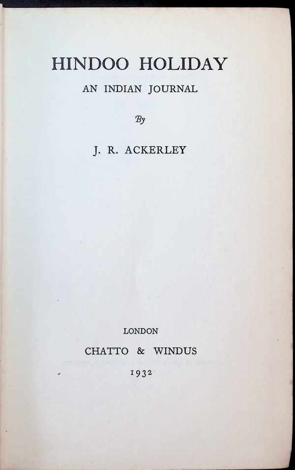 J. R. Ackerley - Hindoo Holiday  an Indian Journal