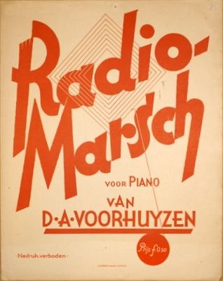 Voorhuyzen, D.A.: - Radio-Marsch. Voor piano