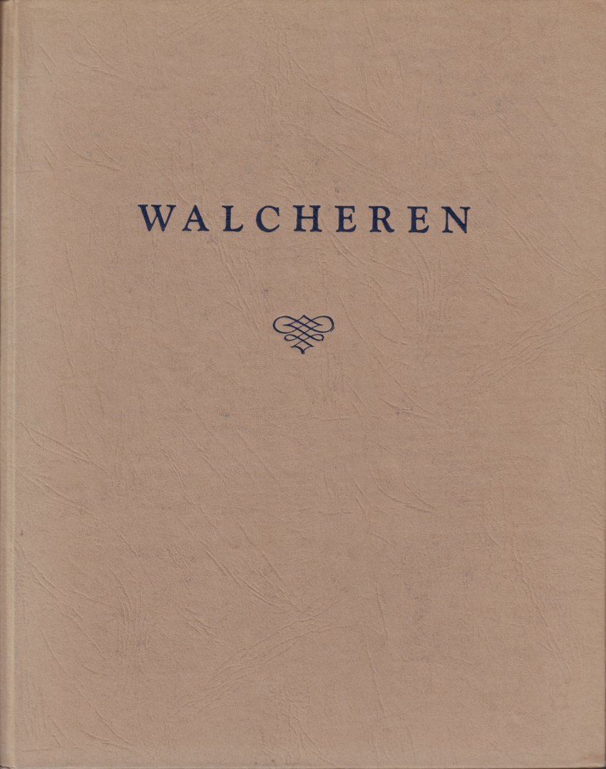 Heusden, Els van - Walcheren Zoals Het Was En Weer Worden Zal (Verlucht met honderd-twintig foto's), 120 pag. hardcover, goede staat