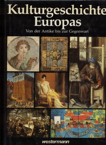 Winzer, F. (red.) - Kulturgeschichte Europas Von der Antike bis zur Gegenwart