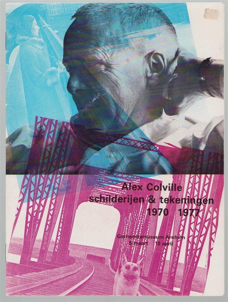 Alex Colville - Alex Colville : schilderijen en tekeningen, 1970-1977.