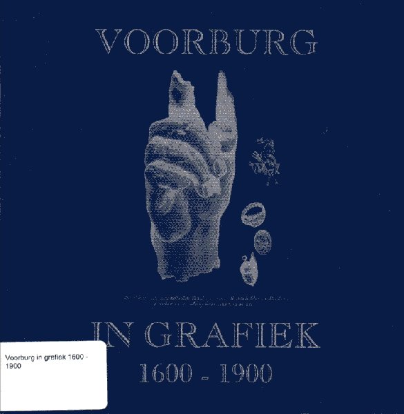 Harms, M.J. - Voorburg in grafiek 1600-1900