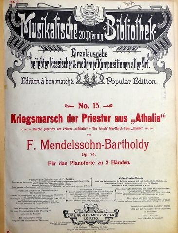 Mendelssohn, Felix: - Kriegsmarsch der Priester aus Athalia. Op. 74. Für das Pianoforte zu 2 Händen