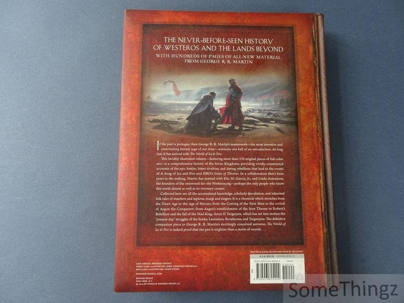 George R R Martin, Elio M García and Linda Antonsson. - The World of Ice & Fire. The Untold History of Westeros and the Game of Thrones.