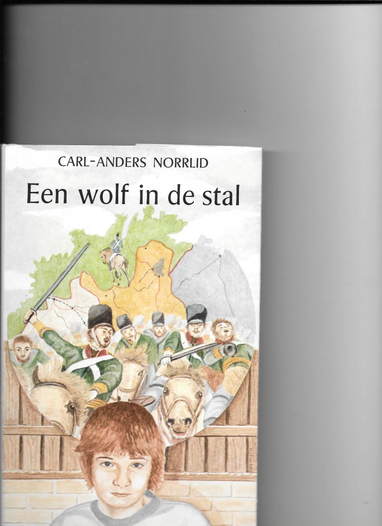 Norrlid, Carl-Anders - Wolf in de stal / druk 1
