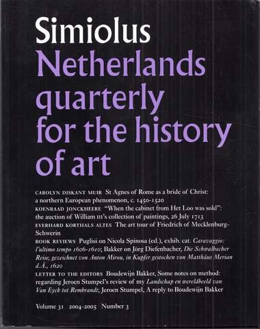  - Simiolus. Netherlands quarterly for the history of art. Vol. 31 (2004/5), nr.  1 en 2, 3, 4