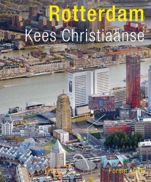 Kees Christiaanse - Rotterdam