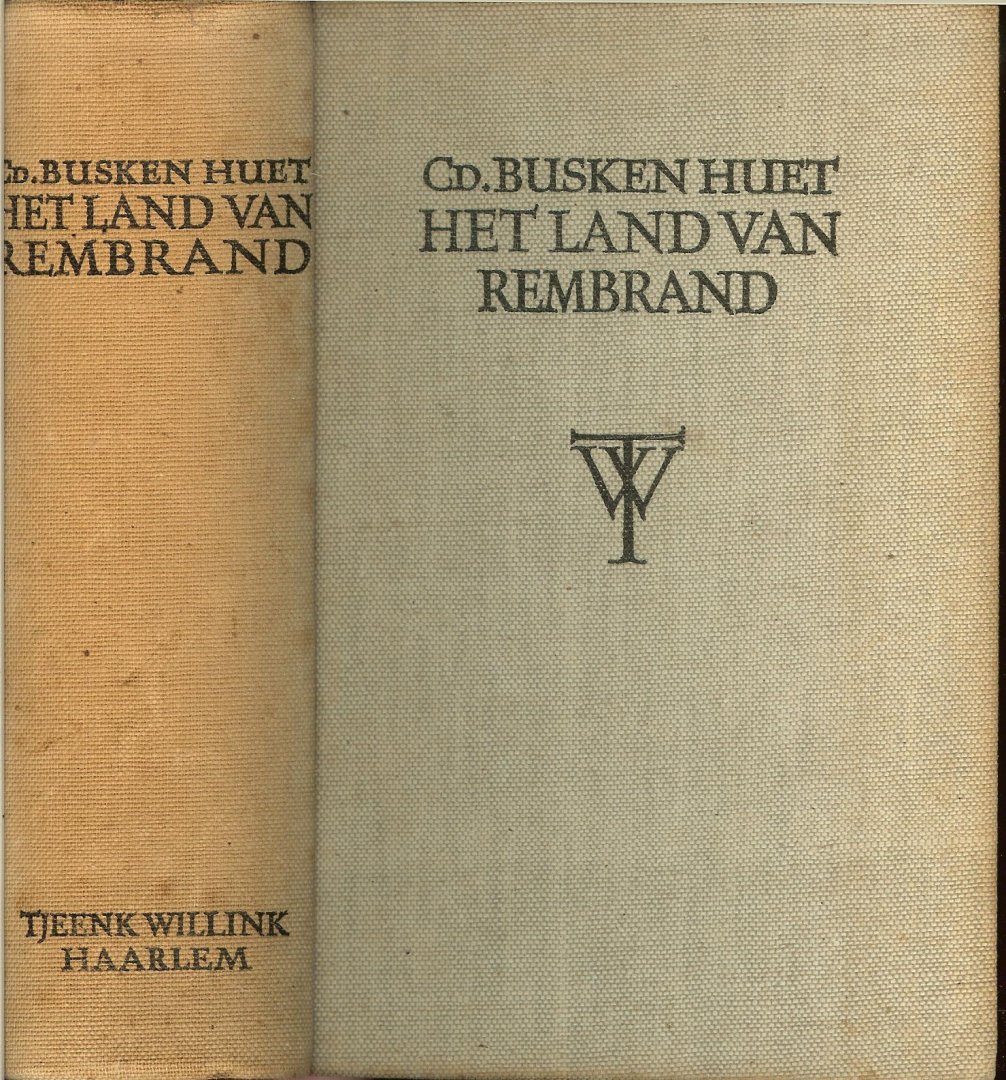 Busken Huet, Conrad en geillustreerd onder toezicht van J.H.W.  Unger - Het land van Rembrand - Studien over de Noordnederlandsche beschaving in de zeventiende eeuw