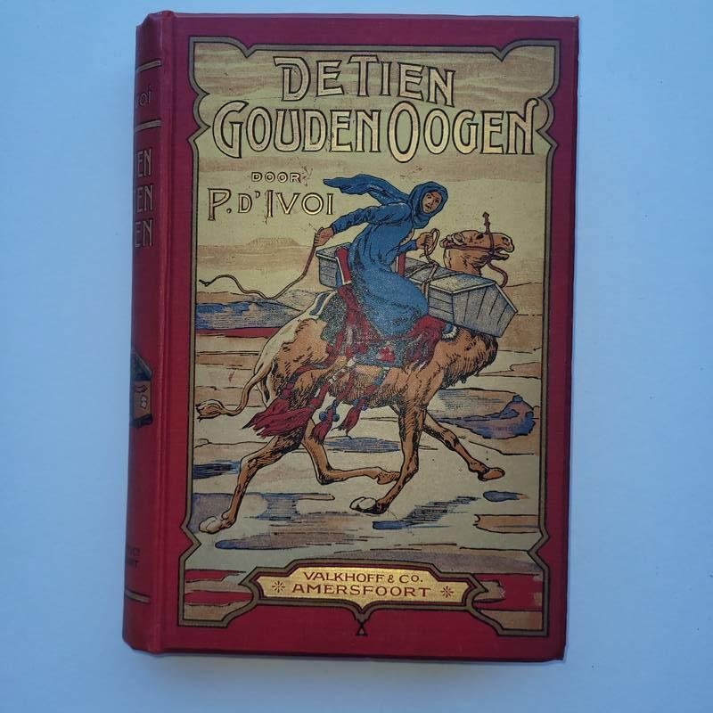 D'Ivoi Paul - De tien Gouden Oogen
