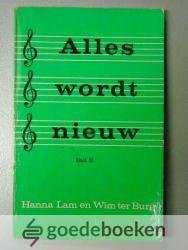 Lam en Wim ter Burg, Hanna - Alles wordt nieuw, deel II --- Bijbelliederen voor de jeugd