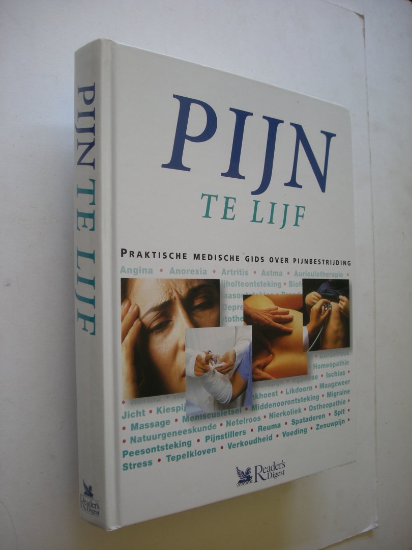 Nooij, L., red. / Franken, V., vert. uit het Frans - Pijn te lijf. Praktische medische gids over pijnbestrijding