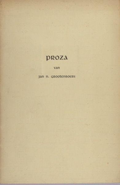 Grootenboers, Jan N. - Proza.