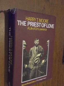 Moore, Harry T. - The priest of love. A life of D.H. Lawrence