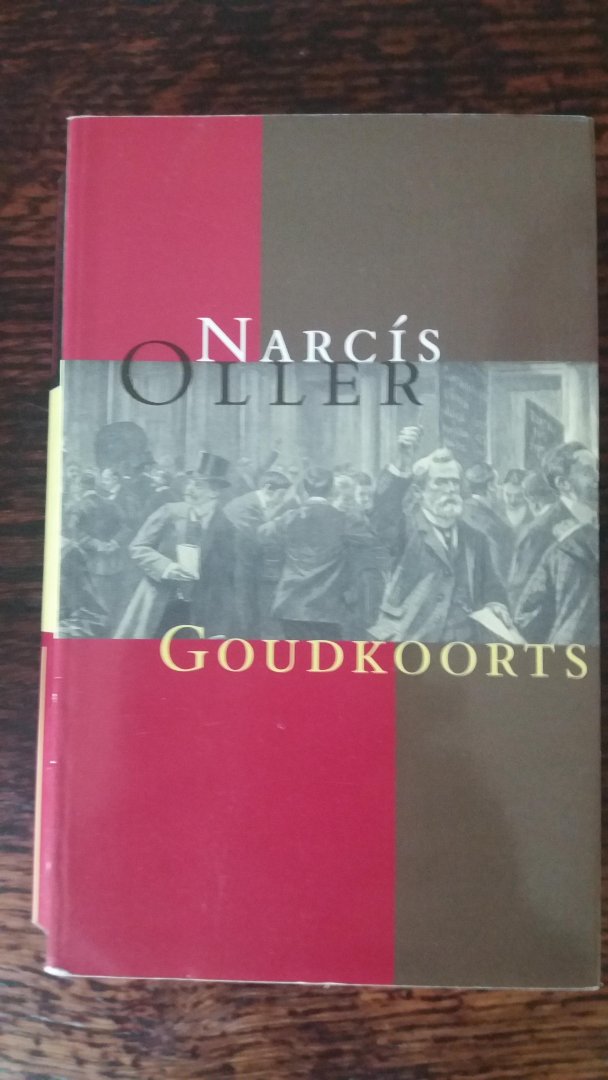 Narcis Oller - Goudkoorts