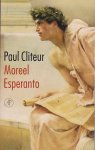 CLITEUR, PAUL - Moreel Esperanto. Naar een autonome ethie
