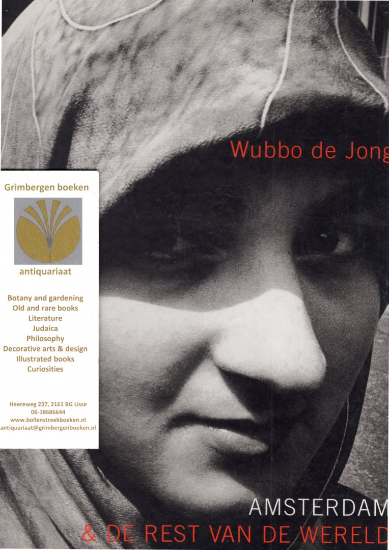 Jong, Wubbo de - Amsterdam en de rest van de wereld