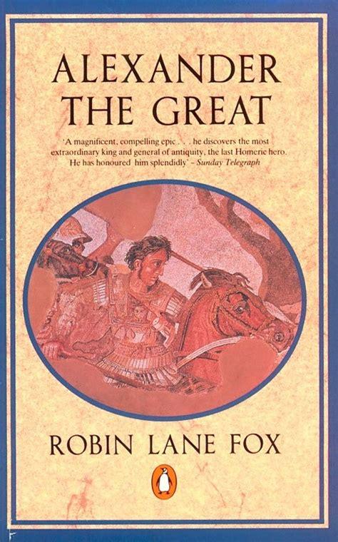 Fox, Robin Lane - Alexander the Great