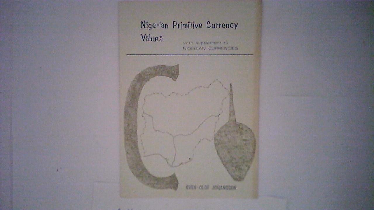 Sven-Olaf Johansson - Nigerian Primitive Currency Values