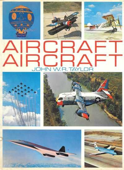 John W.R. Taylor - Aircraft Aircraft