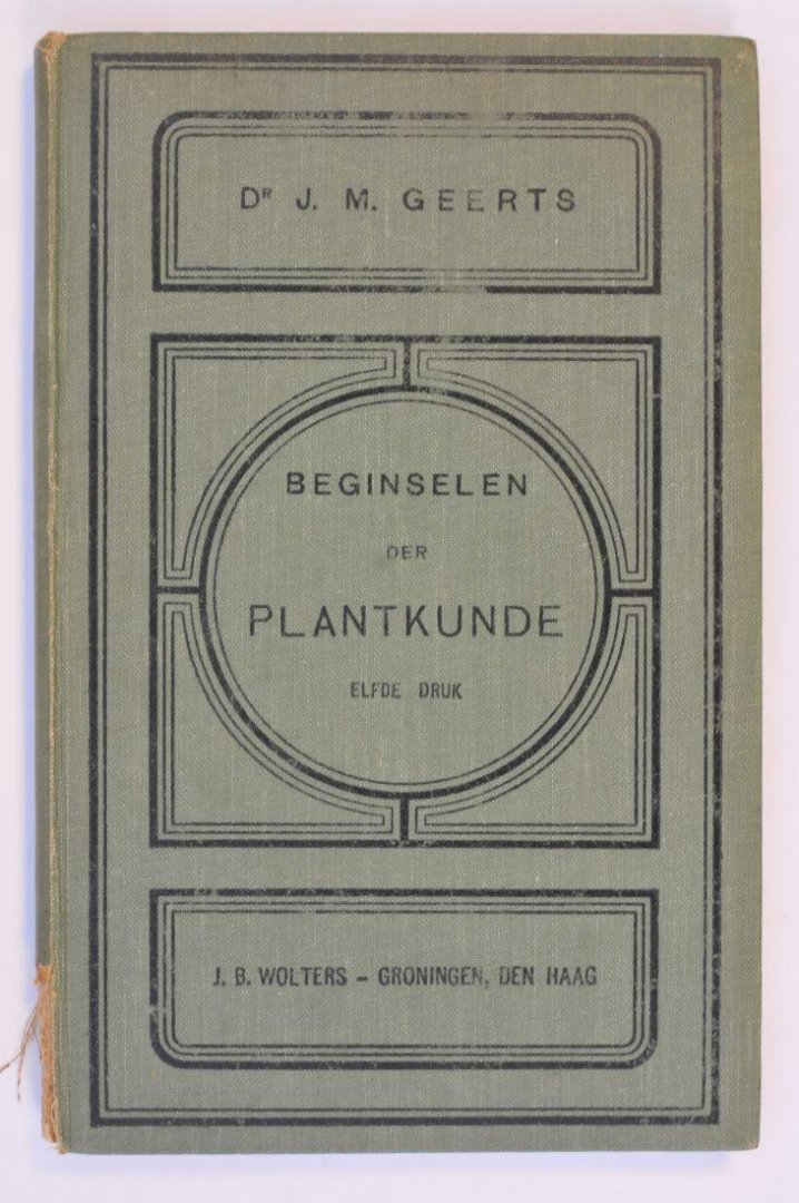 Geerts, J.M. - Beginselen der Plantkunde