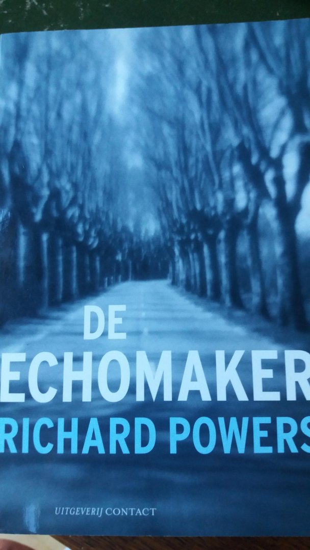 Richard Powers - de echomaker