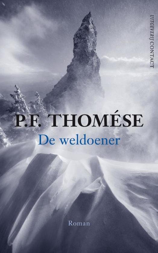Thomése, P.F. - De  weldoener