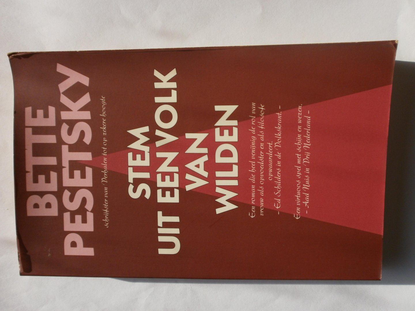 Pesetsky, Bette - Stem uit een volk van wilden