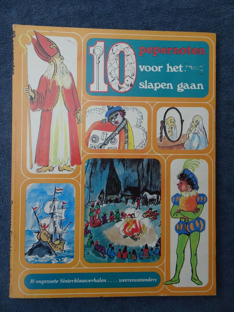 Souman, Ed & Bep Thijsse. - 10 Sinterklaasverhalen met een knipoog en een traan. Met in de hoofdrollen Sinterklaas en Zwarte Piet.