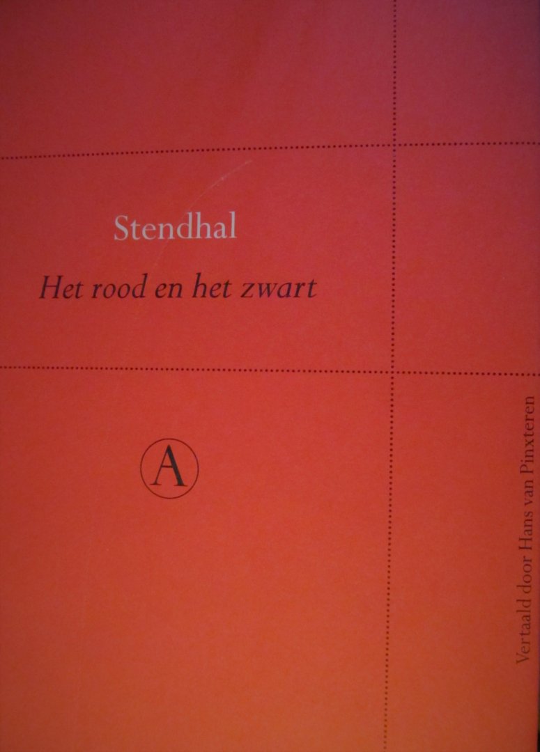 Stendhal - Het rood en het zwart. vertaling Hans van Pinxteren.