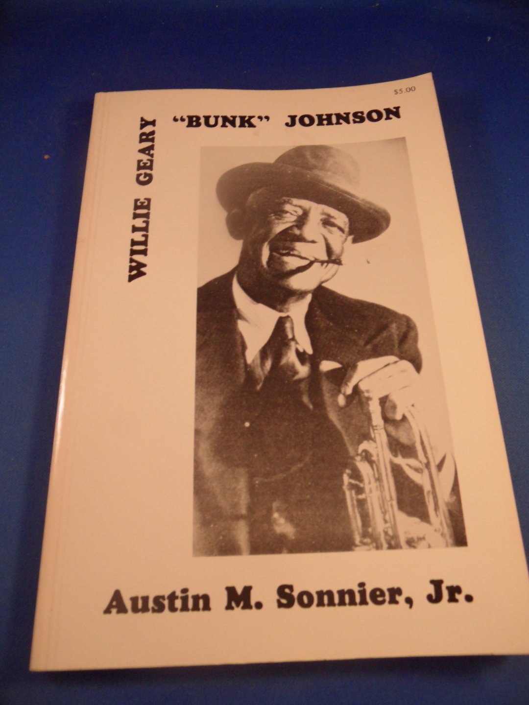 Sonnier Jr.: Austin M - Willie Geary "Bunk"Johnson