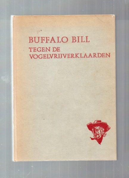 Hamilton David. - Buffalo Bill tegen de vogelvrijverklaarden deel 8 .