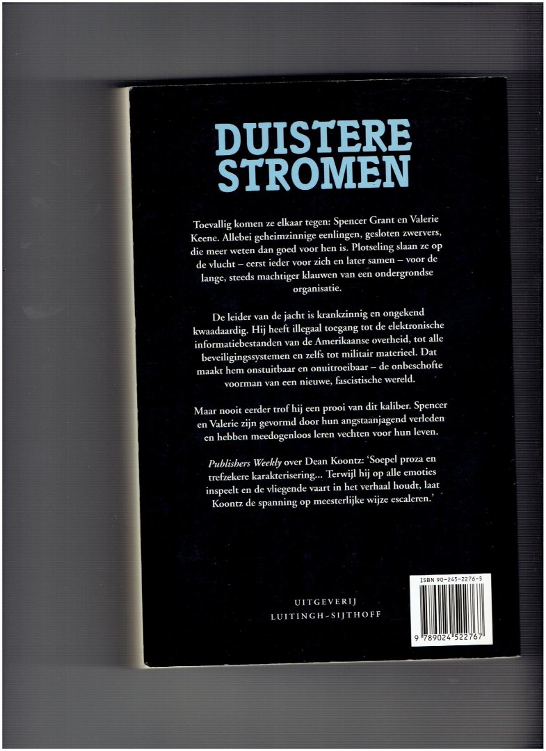 koontz - duistere stromen ( een man en een vrouw op de vlucht voor een angstaanjagend machtige organisatie )