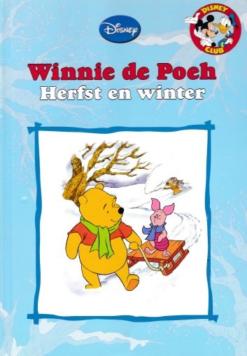 Milne, A.A.  (gebaseerd op) - Winnie de Poeh. Herfst en winter