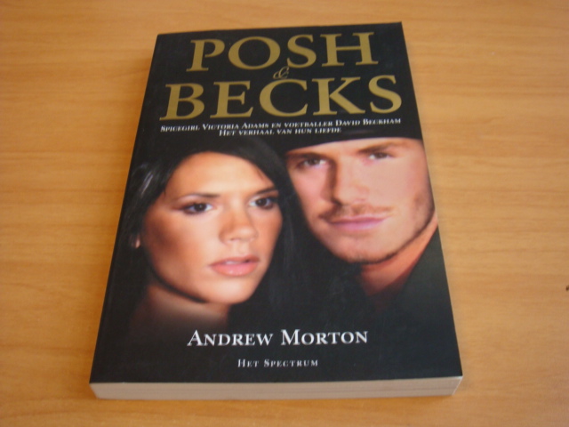 Morton, Andrew - Posh & Becks