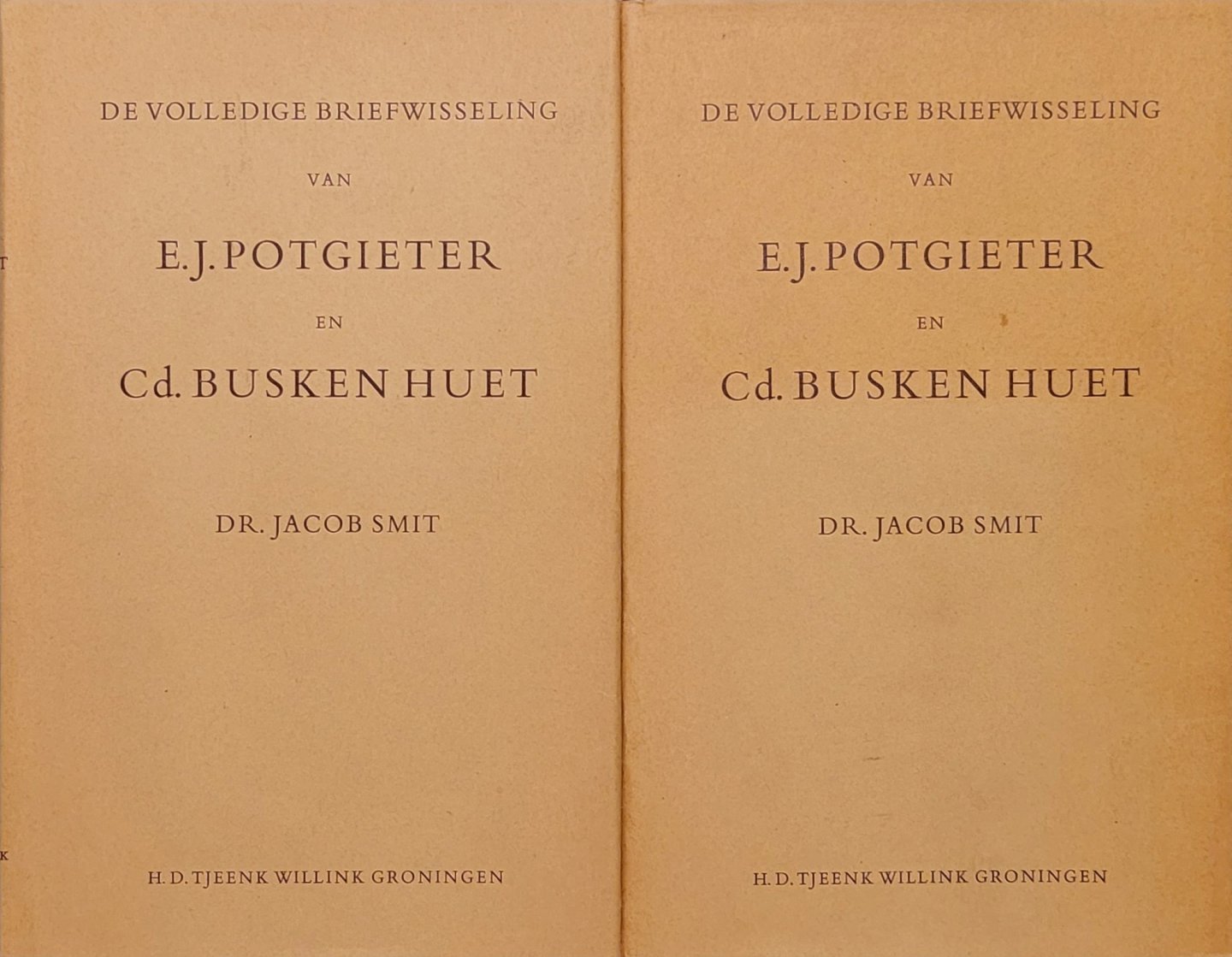 Smit, dr. Jacob - De volledige briefwisseling van E.J. Potgieter en Cd. Busken Huet. In 2 delen