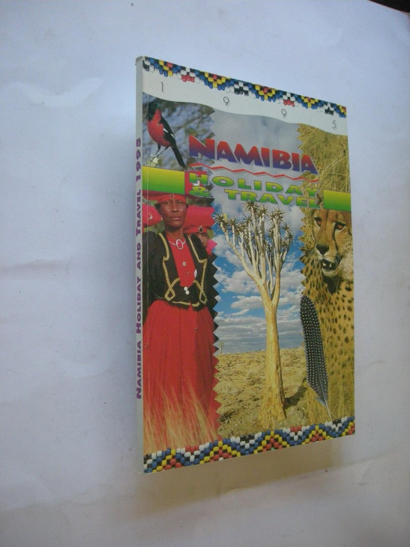 Schalkwyck, P. van, ed. - Namibie. Holiday & Travel