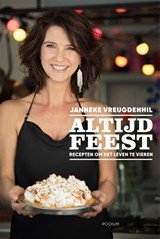 Altijd feest - Recepten om het leven te vieren