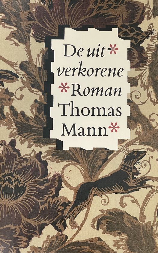 Thomas Mann - De Uitverkorene