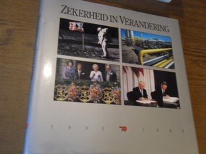 Dankers, J.J. - Zekerheid in verandering. Nationale Nederlanden, 1963-1988