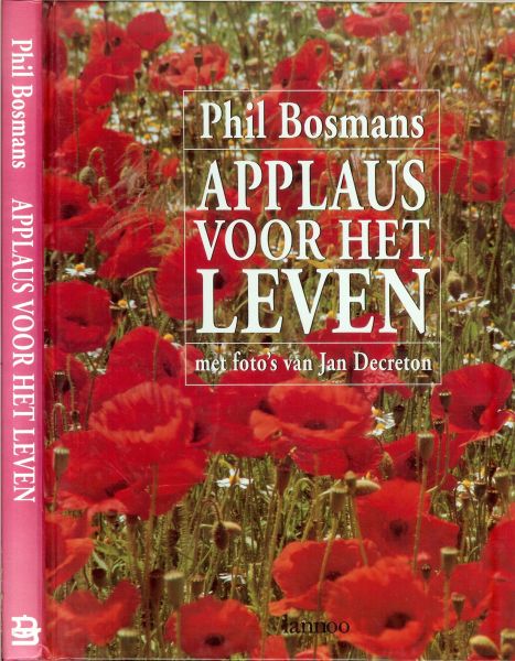 Bosmans, Phil .. Met foto's van  Jan Decreton .. foto's Afrika  Wim Decreton - Applaus voor het leven