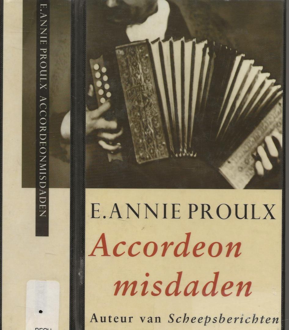 Proulx,  E Annie  Uit het Amerikaans vertaald door Regina Willemse  en illustraties John Macdonald - Accordeonmisdaden