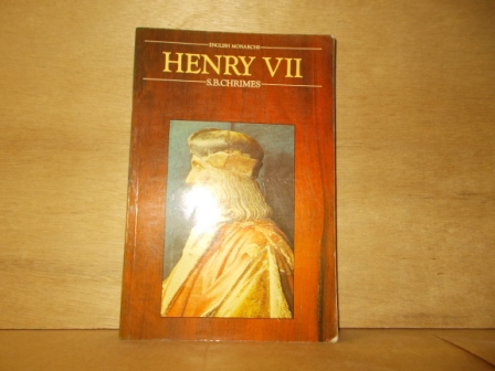 CHRIMES, S.B. - Henry VII