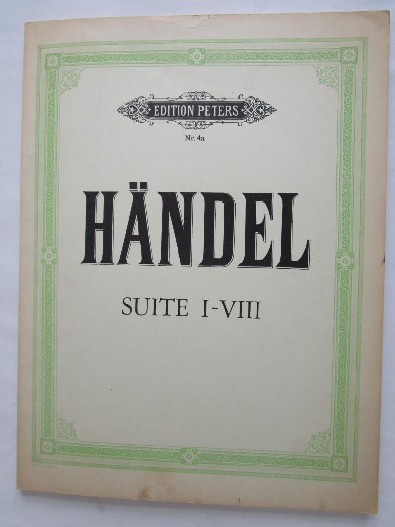 Ruthardt, Adolf - HÄNDEL Suite I-VIII  - kompositionen fur Klavier - (Edition Peters  4a)